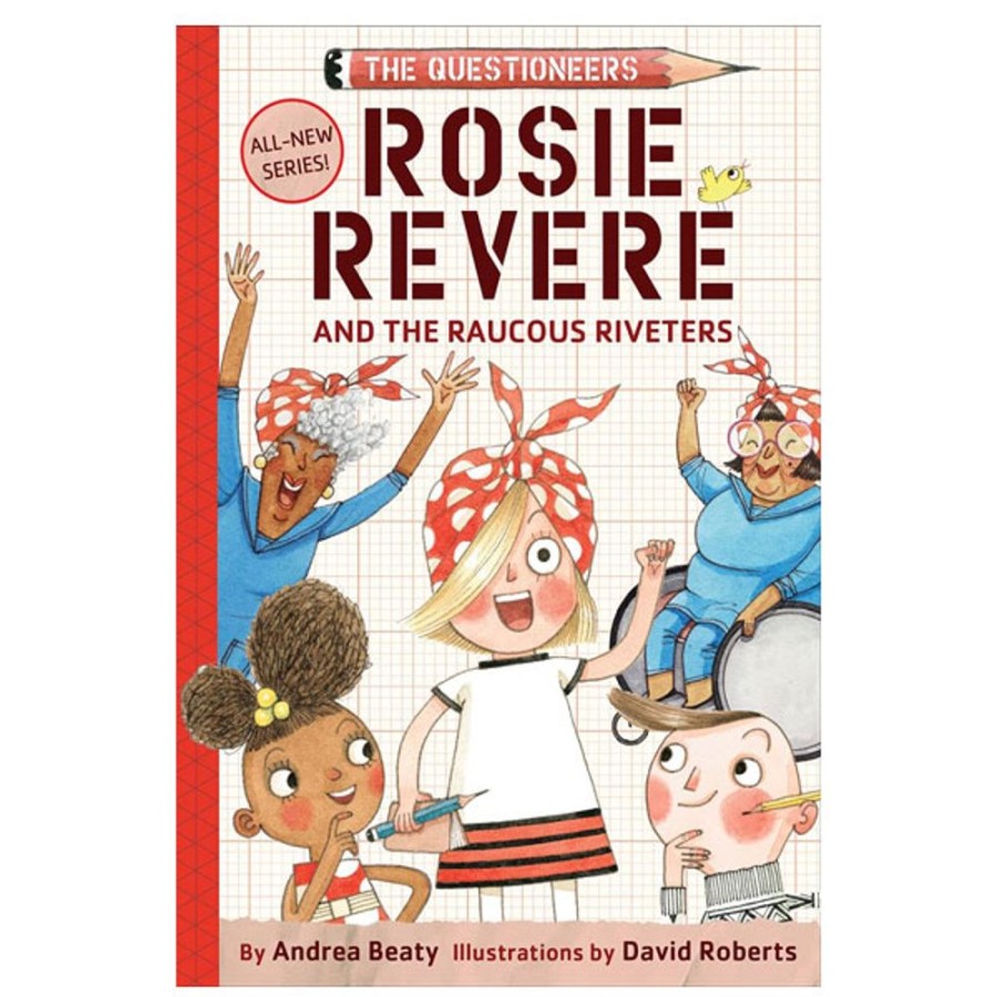 By Category Abrams Books | Rosie Revere And The Raucous Riveters (Hardcover)